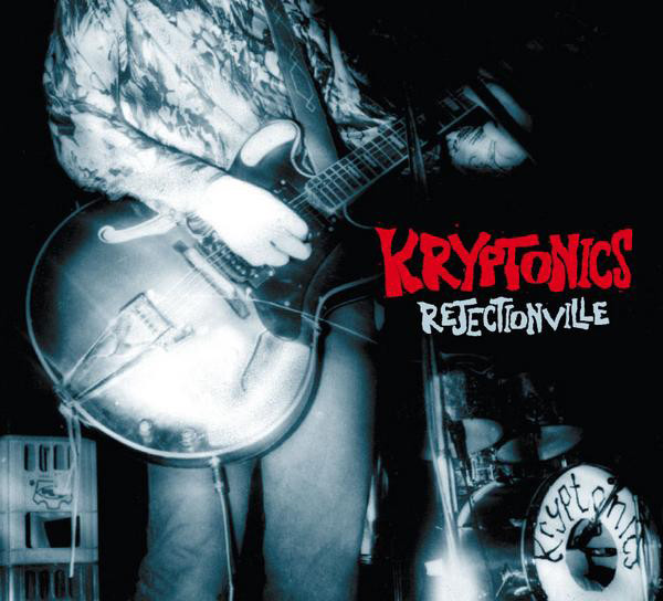 Rejectionville by the Kryptonics album cover