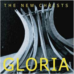 Gloria by the New Christs album cover