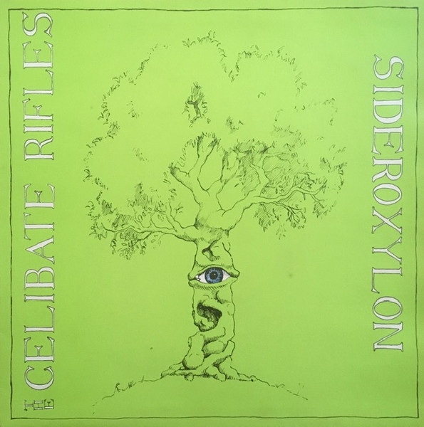 Sideroxylon by Celibate Rifles album cover