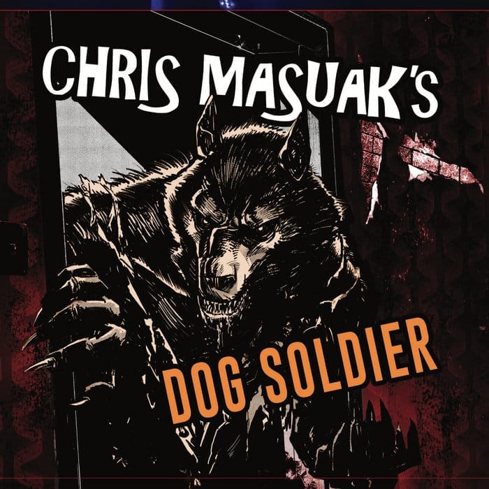 Chris Masuak’s Dog Soldier cover