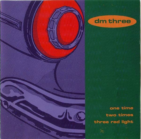 One Time Two Times Three Red Light by DM3 album cover
