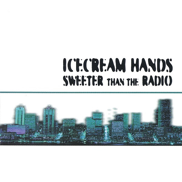 Sweeter Than the Radio by Icecream Hands album cover
