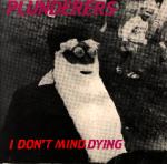 I Don't Mind / Dying