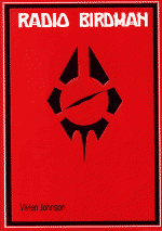 Vivien Johnson's definitive Radio Birdman biography