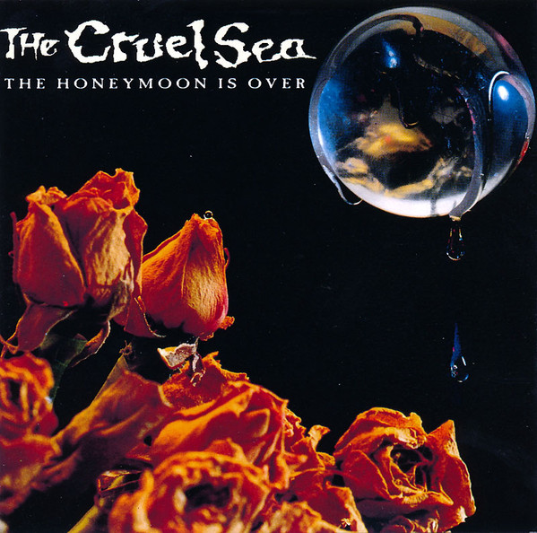 The Honeymoon Is Over by the Cruel Sea album cover