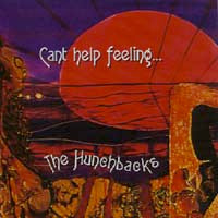 Can't Help Feeling by the Hunchbacks cover